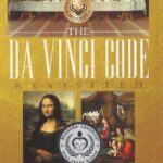 The Da Vinci Code Revisited by Christopher H.K. Persaud