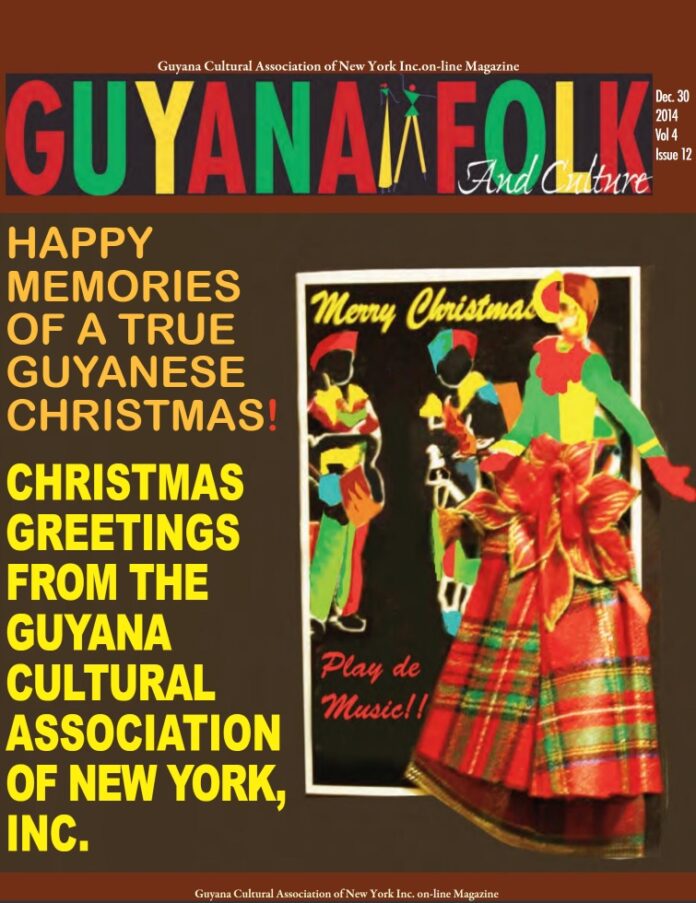 Guyana Cultural Association of New York Inc. - Happy Memories of a True Guyanese Christmas!