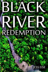 Black River Redemption by Jess Eise